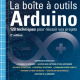 Livre La boîte à outils Arduino - 120 techniques pour réussir vos projets