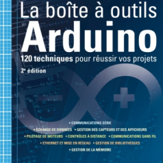 Livre La boîte à outils Arduino - 120 techniques pour réussir vos projets