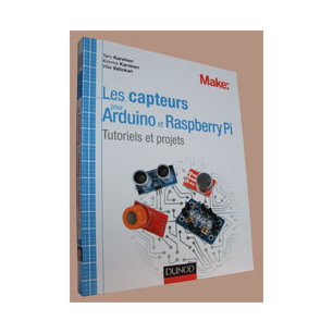 LIVRE LES CAPTEURS POUR ARDUINO ET RASPBERRY PI