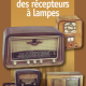 LIVRE LA RESTAURATION DES RECEPTEURS A LAMPES