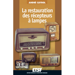 LIVRE LA RESTAURATION DES RECEPTEURS A LAMPES